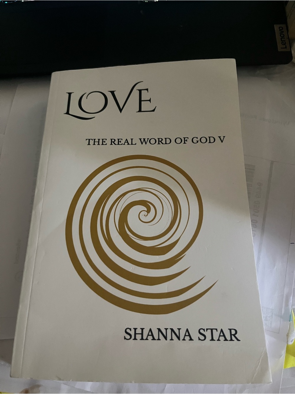 LOVE — The Real Word of God V by Shanna Star (White & Gold)
